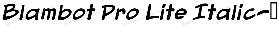 Blambot Pro Lite Italic字体转换